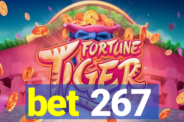 bet 267